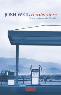 Buchcover: Josh Weil. Herdentiere - Eine amerikanische Novelle. DuMont Verlag, Köln, 2010.