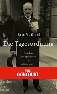 Buchcover: Eric Vuillard. Die Tagesordnung - Roman. Matthes und Seitz Berlin, Berlin, 2018.