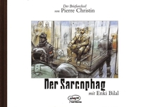 Buchcover: Enki Bilal / Pierre Christin. Der Sarkophag - Der Briefwechsel. Egmont Ehapa Media, Berlin, 2001.