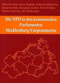 Cover: Die NPD in den kommunalen Parlamenten Mecklenburg-Vorpommerns