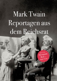 Cover: Reportagen aus dem Reichsrat 1898/1899