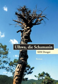 Cover: Ulhwa, die Schamanin