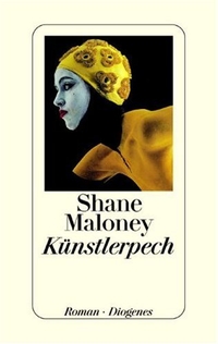 Buchcover: Shane Maloney. Künstlerpech - Roman. Diogenes Verlag, Zürich, 2000.