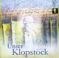 Cover: Unser Klopstock - Ein lyrisches Stimmenkonzert. 1 Audio-CD
