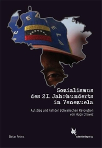Cover: Sozialismus des 21. Jahrhunderts in Venezuela