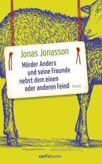 Cover: Mörder Anders und seine Freunde nebst dem einen oder anderen Feind