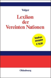 Helmut Volger (Hg.). Lexikon der Vereinten Nationen. Oldenbourg Verlag, München, 2000.