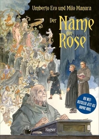Umberto Eco / Milo Manara. Der Name der Rose - Graphic Novel. Hanser Berlin, Berlin, 2026. Umberto Eco / Milo Manara. Der Name der Rose - Graphic Novel. Hanser Berlin, Berlin, 2026.