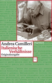 Buchcover: Andrea Camilleri. Italienische Verhältnisse - Essays. Klaus Wagenbach Verlag, Berlin, 2005.