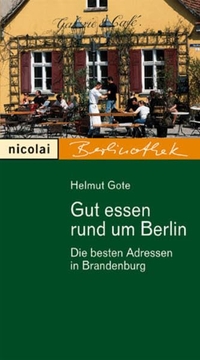 Cover: Gut essen rund um Berlin