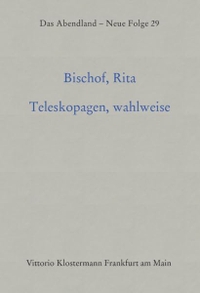 Buchcover: Rita Bischof. Teleskopagen, wahlweise - Der literarische Surrealismus und das Bild. Vittorio Klostermann Verlag, Frankfurt am Main, 2001.
