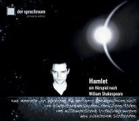 Buchcover: William Shakespeare. Hamlet - Hörspiel. 2 CDs. Der Sprachraum, Berlin, 2004.