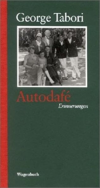 Buchcover: George Tabori. Autodafe - Erinnerungen. Klaus Wagenbach Verlag, Berlin, 2002.