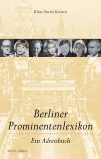 Cover: Berliner Prominentenlexikon