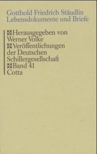 Buchcover: Werner Volke (Hg.). Gotthold Friedrich Stäudlin - Lebensdokumente und Briefe. Klett-Cotta Verlag, Stuttgart, 1999.