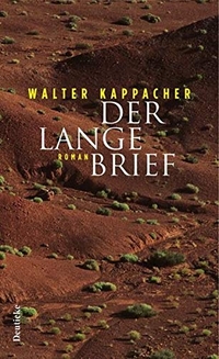 Buchcover: Walter Kappacher. Der lange Brief  - Roman. Zsolnay Verlag, Wien, 2007.