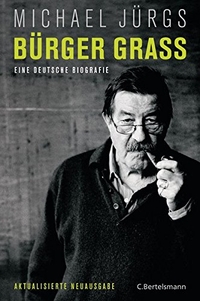 Buchcover: Michael Jürgs. Bürger Grass - Biografie eines deutschen Dichters. C. Bertelsmann Verlag, München, 2002.