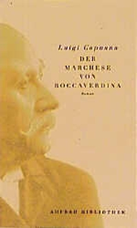 Buchcover: Luigi Capuana. Der Marchese von Roccaverdina - Roman. Aufbau Verlag, Berlin, 1999.