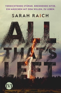 Cover: Sarah Raich. All that's left - Roman. Piper Verlag, München, 2021.