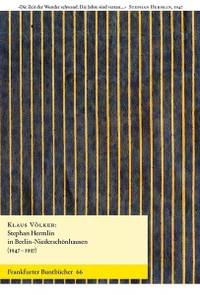 Buchcover: Klaus Völker. Stephan Hermlin in Berlin-Niederschönhausen (1947-1997). Frankfurter Buntbücher, Frankfurt (Oder), 2020.