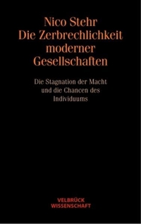 Cover: Die Zerbrechlichkeit moderner Gesellschaften