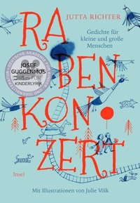 Jutta Richter. Rabenkonzert - Gedichte für kleine und große Menschen (ab 7 Jahre). Insel Verlag, Berlin, 2025.