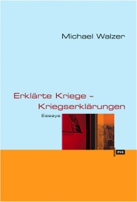 Buchcover: Michael Walzer. Erklärte Kriege - Kriegserklärungen. Europäische Verlagsanstalt, Hamburg, 2003.