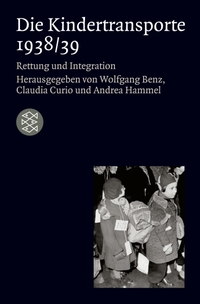 Cover: Die Kindertransporte 1938/39 - Rettung und Integration. S. Fischer Verlag, Frankfurt am Main, 2003.