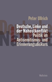 Cover: Deutsche, Linke und der Nahostkonflikt