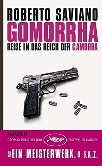 Buchcover: Roberto Saviano. Gomorrha - Reise in das Reich der Camorra. Carl Hanser Verlag, München, 2007.