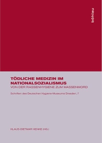Cover: Tödliche Medizin im Nationalsozialismus