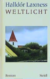 Buchcover: Halldor Laxness. Weltlicht - Roman. Steidl Verlag, Göttingen, 2000.