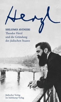 Cover: Shlomo Avineri. Herzl - Theodor Herzl und die Gründung des jüdischen Staates. Suhrkamp Verlag, Berlin, 2016.