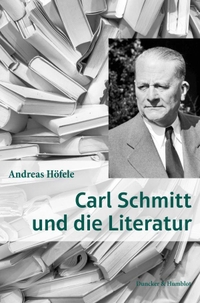 Cover: Carl Schmitt und die Literatur