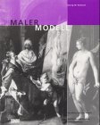 Buchcover: Georg W. Költzsch. Maler Modell - Der Maler und sein Modell. Geschichte und Deutung eines Bildthemas. DuMont Verlag, Köln, 2000.