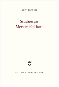 Buchcover: Kurt Flasch. Studien zu Meister Eckhart. Vittorio Klostermann Verlag, Frankfurt am Main, 2022.