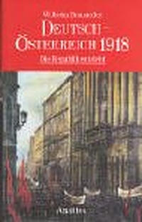 Cover: Deutsch-Österreich 1918
