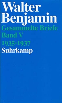 Buchcover: Walter Benjamin. Walter Benjamin: Gesammelte Briefe. Band V - 1935-1937. Suhrkamp Verlag, Berlin, 1999.