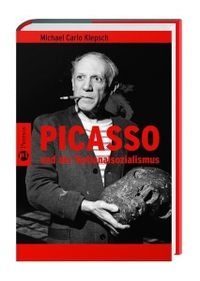 Buchcover: Michael Carlo Klepsch. Picasso und der Nationalsozialismus. Patmos Verlag, Ostfildern, 2007.