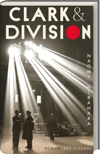Buchcover: Naomi Hirahara. Clark & Division - Roman. Ars vivendi Verlag, Cadolzburg, 2022.