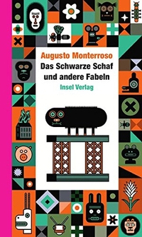 Buchcover: Augusto Monterroso. Das Schwarze Schaf und andere Fabeln - Mit Illustrationen von Henning Wagenbreth. Insel Verlag, Berlin, 2011.