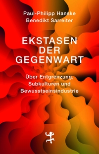 Cover: Ekstasen der Gegenwart