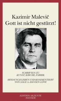 Buchcover: Kasimir Malewitsch. Gott ist nicht gestürzt - Schriften zu Kunst, Kirche, Fabrik. Carl Hanser Verlag, München, 2004.