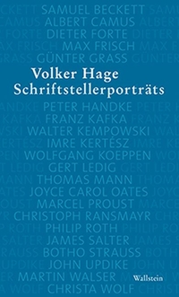 Cover: Volker Hage. Schriftstellerporträts. Wallstein Verlag, Göttingen, 2019.