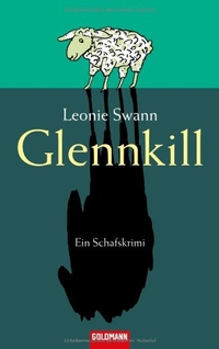 Cover: Leonie Swann. Glennkill - Ein Schafskrimi. Goldmann Verlag, München, 2005.