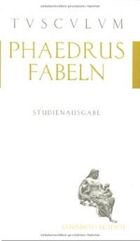Buchcover: Phaedrus. Phaedrus: Fabeln - Lateinisch-Deutsch. Artemis und Winkler Verlag, Mannheim, 2002.