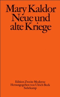 Buchcover: Mary Kaldor. Neue und alte Kriege - Organisierte Gewalt im Zeitalter der Globalisierung. Suhrkamp Verlag, Berlin, 2000.