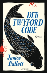 Buchcover: Janice Hallett. Der Twyford-Code - Roman. Atrium Verlag, Zürich, 2024.