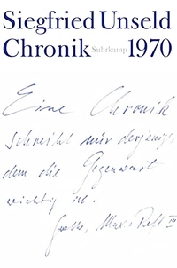 Buchcover: Siegfried Unseld. Chronik - Band 1: 1970. Suhrkamp Verlag, Berlin, 2010.