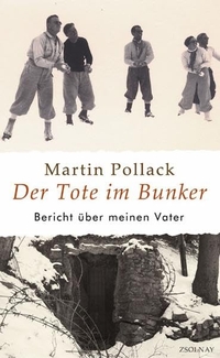 Buchcover: Martin Pollack. Der Tote im Bunker - Bericht über meinen Vater. Zsolnay Verlag, Wien, 2004.